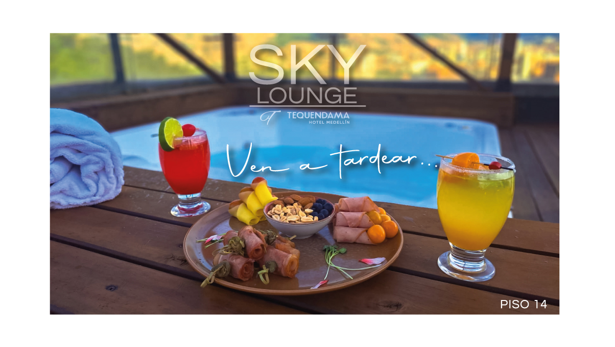¡Prepárate para 'tardear' en nuestra espectacular terraza SKY LOUNGE! de TEQUENDAMA HOTEL MEDELLIN
